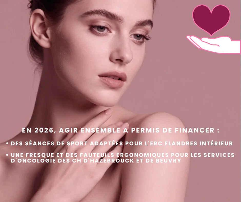 En 2026, Agir Ensemble a permis de financer des séances de sport adaptées pour l'ERC Flandres Interieur, une fresque et des fauteuils ergonomiques pour les services d'oncologie des CH d'hazebrouck et de Beuvry